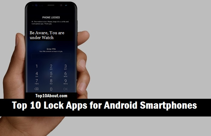 Top 10 Lock Apps for New Android Smartphones 2023