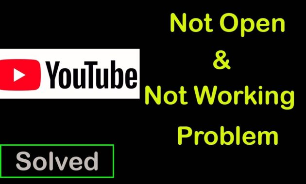 YouTube not working