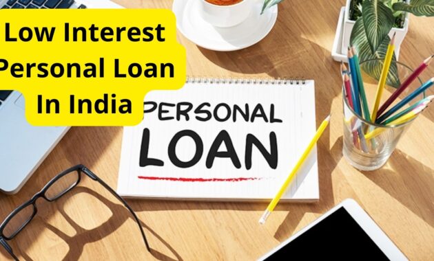 Low Interest Personal Loans in India