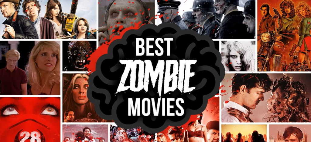 Top 10 Best Zombie Movies of all Time