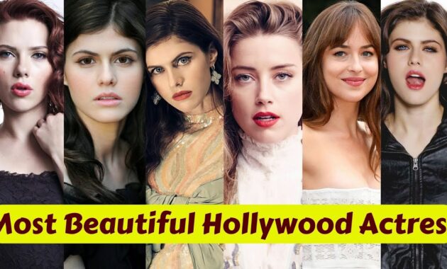 Most Beautiful Hollywood Actresses