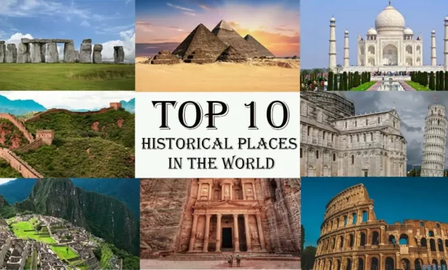 Historical Places In The World