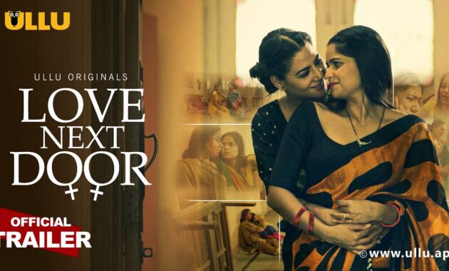 Love Next Door Ullu Web Series