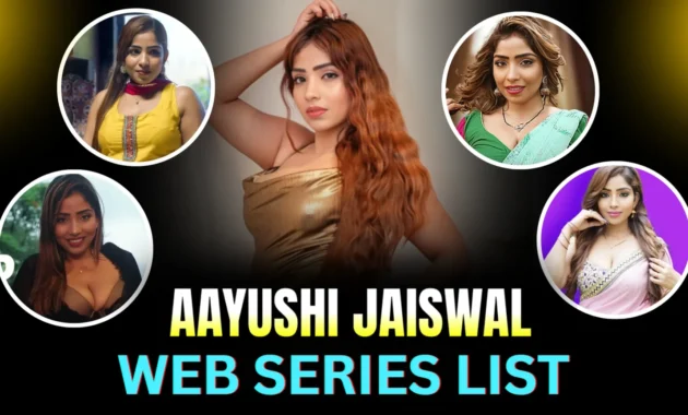 Aayushi Jaiswal Web Series List