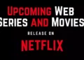 Top 5 Netflix upcoming web series