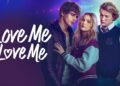Love Me Love Me
